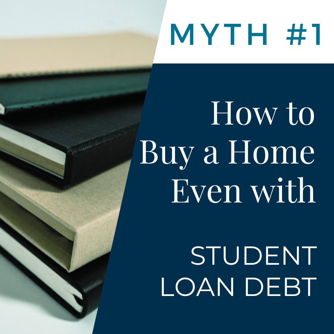 How to buy a home even with student loan debt