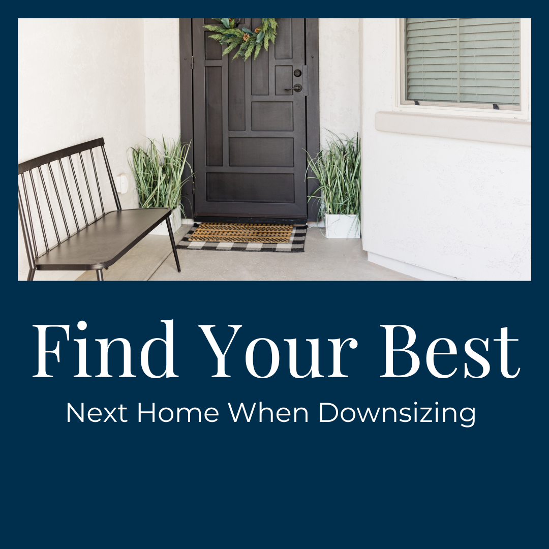 Downsizing Series — Week 6 We’ve reached the Final Article in our 6-part series, Downsizing Can Be the Right Move for You — 5 Steps to Make it a Smooth Transition, to help you determine whether you’ll be ready for such a move in the near future or much later on. You’ll also learn what strategies can make the downsizing process less stressful and a more productive and positive ex-perience. Today’s article is the last one of my Downsizing Series. I hope you’ve discovered that not only less can be more and your life in a smaller home can bring more opportunities, more financial freedom, and so much more. There’s no reason you can’t “Dream Big” when going smaller with a home! This time dreaming big isn’t about the size of the home, rather it’s capital-izing on what can be the most manageable and affordable home and the most ideal location for your life in the coming years. Your downsized home can be the “right-size home” if it fits most of your needs and wants for the lifestyle you expect to have with this move. There’s always some give and take or compromise, especially if you want to stay on budget. But first, figure out how you see yourself living and go from there. No matter the type of move, all homebuyers should go through some self-reflection and ask themselves questions about the life they want to live in their next home. When you’re downsizing, this move could be the start of a new chapter of your life and could require you to look ahead with completely different goals than you have had before. Going smaller in size will feel different than past moves but it will make you really focus on your criteria for a home. Don’t feel overwhelmed with this process since I can work with you on determining your needs and wants in your next home. Your answers will point us in the right direction and eliminate homes that don’t fit your crite-ria. Plus, I can provide some guidance on your potential profit on the sale of your current home so that gives us additional information when it comes to your budget for your next home and life you want to live. Let’s take a look at the best ways to help you get the best home possible for this next chapter: Be Strategic About Location and Home Type • Make a list of certain amenities you are seeking in a location and home. Here’s where the answers to your wants and needs can come into play. Do you want something more pedestrian friendly that’s close to shops and restaurants, near mass transportation, a one-story floor plan to avoid stairs, a room for guests, a small patio or yard to enjoy being out-side? Or perhaps you want to finally get rid of all the lawn care equipment and have no lawn maintenance whatsoever!? Also consider if you’d rather have a smaller home in the same or near-by neighborhood to keep your community ties. Or do you want to make a big move to be closer to family members? What about living near others your age if you’re nearing retirement? There are no right answers to these questions. It’s all about having clarity about what YOU want in this next phase of life. You’ve got a blank canvas to create whatever you want! • Are you ready for a new adventure and love the idea of starting over in new surroundings? Is there a place you have always dreamed of living in “someday” and that “someday” is now? Here’s where you can dream big about location and perhaps the proceeds from selling your current home can make it happen! • Understand location can dictate the type of home you can afford. Knowing your budget and preferred location will determine if you can afford a smaller single-family home, a townhome, or a condo unit in that area. And keep in mind you might want to find a jurisdiction with lower property taxes if you’re on a fixed budget. Or, a condo unit with lower owner fees. However, even if money may be tight or you want to be more frugal, be careful if you plan to “bargain shop” — you may end up being disap-pointed in the location and the amenities. Satisfy Your Emotional Needs • Don’t forget what makes you happy at home. Just because you are going smaller doesn’t mean you have to give up what makes a home enjoyable. Think about those activities or amenities that bring you joy. Is it important to live with your pet or furry friends? Do you like to enter-tain and want enough space for visitors? Does the gardener in you need a small yard or even a lot in a nearby community garden spot? Do you need a room or space for an art studio or perhaps a crafts/hobby area? • Don’t ignore having pride of ownership or being afraid to lose the prestige of your current larger home. Going from a very large home to a small condo apartment may be too much of a leap for some peo-ple. That’s when a smaller ranch style home that is still a single-family home may be a better match. Or, a more luxurious condo building with special features can be more appealing to make up for the smaller size. Remember that a smaller home doesn’t mean you can’t have what’s important to you. Keep Expenses In Mind • Costs can start to add up when you’re moving on this scale. It’s important to stay on top of costs and your budget when downsizing. The type of move usually needs additional professional services for packing, decluttering, estate sales, etc. • The profit from your current home’s sale will most likely influence your next home and lifestyle in the years ahead so use it wisely. You may need to use some of your profit toward purchasing your next home. Or you might need to use extra funds to help finance your living expenses or other costs in your new home. Before you sell your current home, we can estimate the potential sales price and profit to help determine what is feasible budget-wise for your next home. It’s important to know where you are headed and what that might look like financially before selling your current home. • Understand the costs of living in a condominium community. If you’re moving to a condo unit for the first time, make sure you know the total cost of living there such as owner fees and other require-ments. You’ll also have to follow certain HOA rules. A Step Forward, Not Backwards! Think of the downsizing process as a step forward to a new chapter. Remember you are moving to a home that will be more manageable for you and the life you want to live — whether that’s a home with less square footage, less land (or yard work!), in a different location or allows you to lower your cost of living. Together we can make sure you’re focused on your own goals and match them to your “right-size home” for your life ahead. Please reach out to me if downsizing will be your next move, even if it’s a few years from now. The earlier we can map out a plan and discuss pos-sibilities and options for you on your next home and potential budget the better! I hope you have enjoyed my six-week Downsizing Series — it’s a great overview of what to expect from start to finish. Keep the series for future reference if you think downsizing is your next move, or pass the series on to someone you know who plans to downsize sooner.