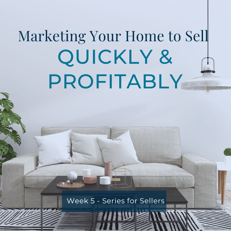 Marketing Your Home to Sell Quickly & Profitably